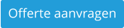 Offerte aanvragen
